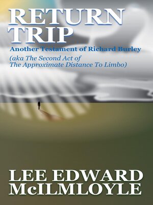 cover image of Return Trip (The Approximate Distance to Limbo, Act 2)